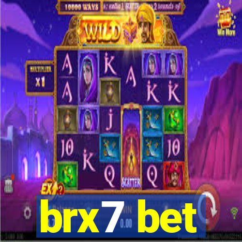 brx7 bet